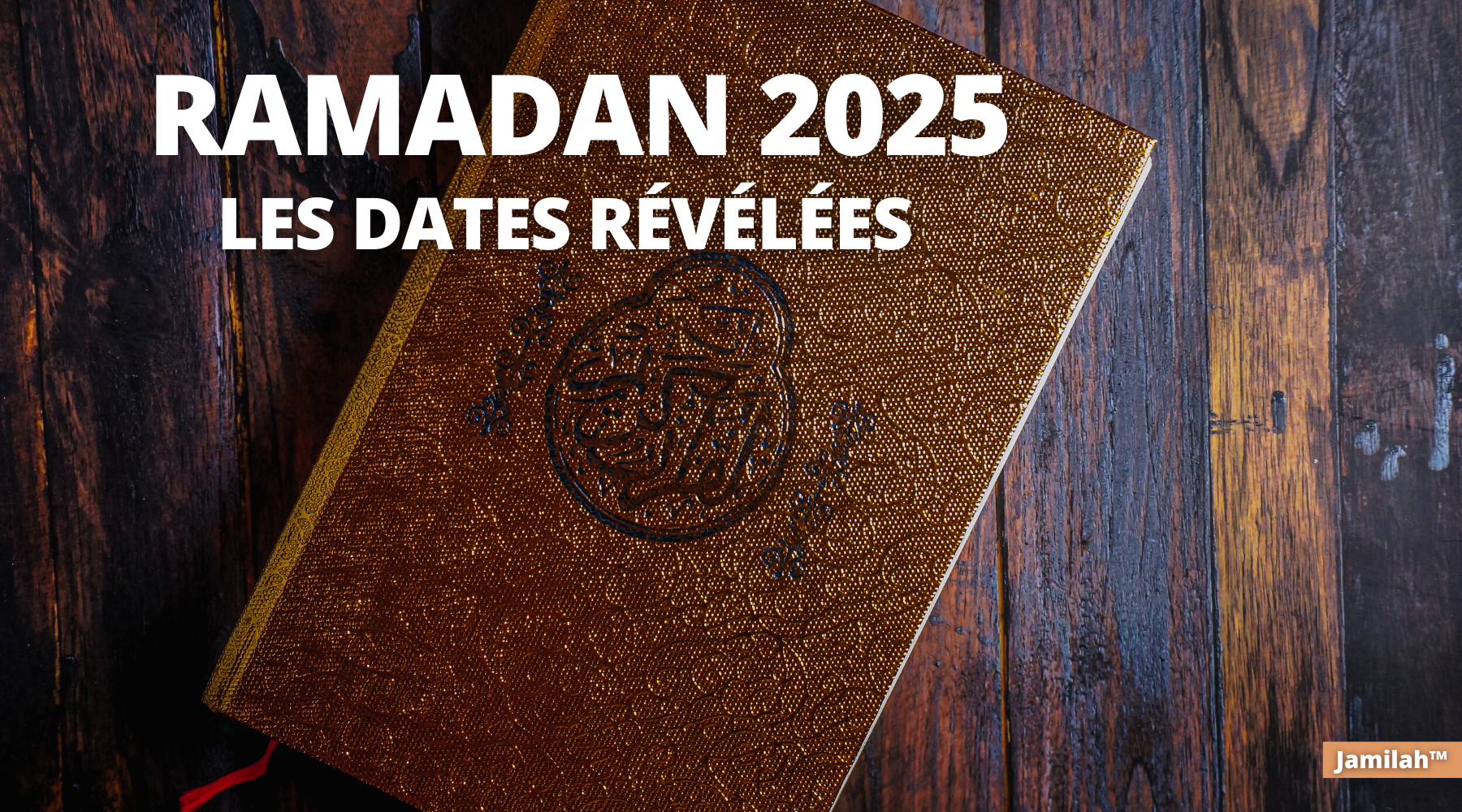 Ramadan 2025 : dates de début et de fin