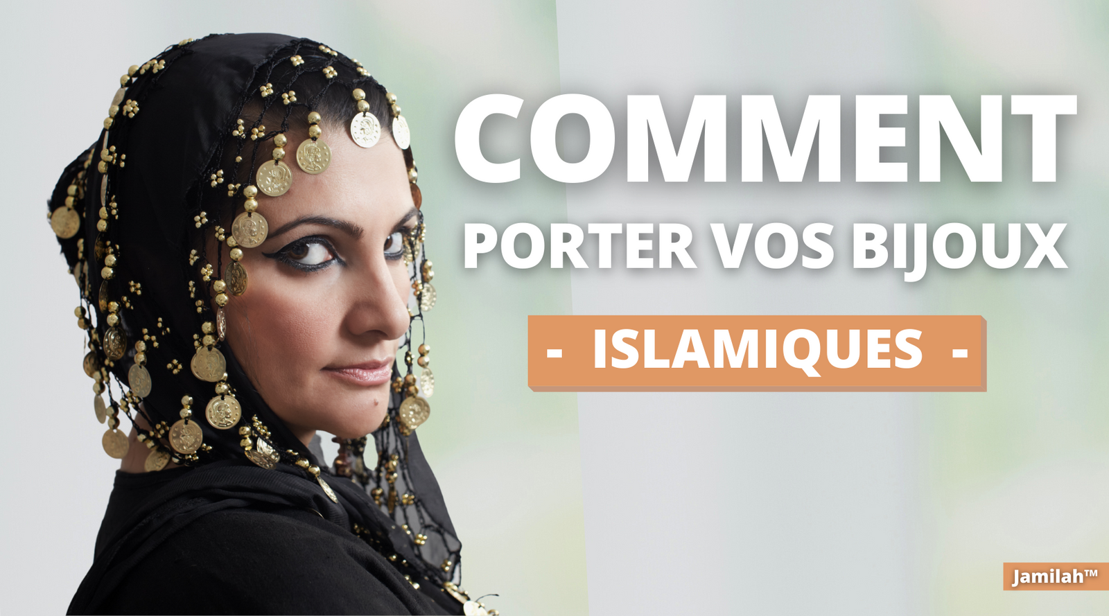 Comment porter vos bijoux islamiques ?-Jamilah™